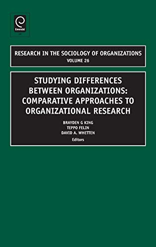 studying differences between organizations comparative approaches to organizational research 1st edition