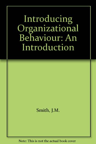 introducing organizational behaviour 1st edition j. mike smith 0333305132, 9780333305133