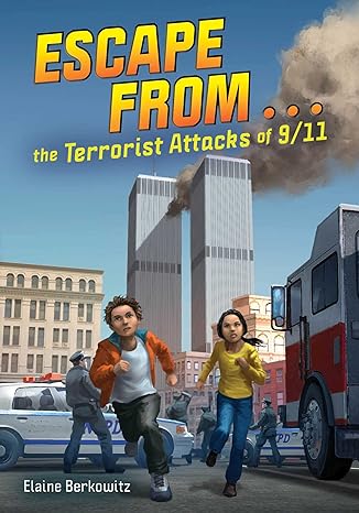 escape from the terrorist attacks of 9/11 1st edition elaine berkowitz 1499811691, 978-1499811698