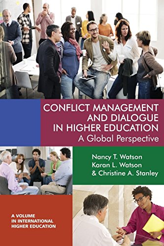 conflict management and dialogue in higher education  a global perspective 1st edition nancy t. watson ,