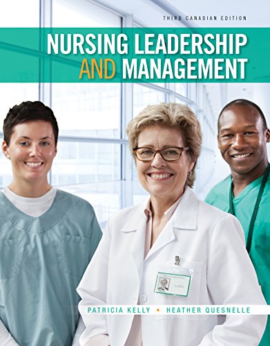 nursing leadership and management 1st edition heather quesnelle 0176570446, 9780176570446