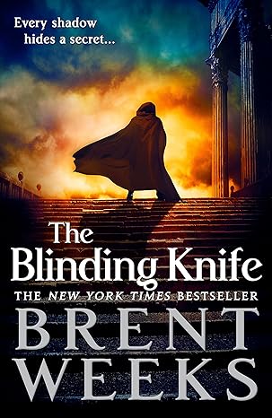 the blinding knife 1st trade paperback edititon edition brent weeks 0316068144, 978-0316068147