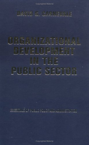 organizational development in the public sector 1st edition david carnevale 0813340217, 9780813340210