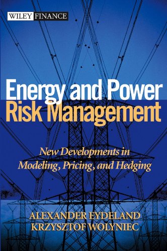 energy and power risk management new developments in modeling pricing and hedging 1st edition alexander
