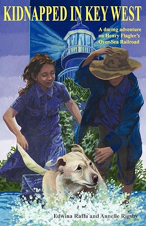 kidnapped in key west 1st edition edwina raffa ,annelle rigsby 1561645370, 978-1561645374