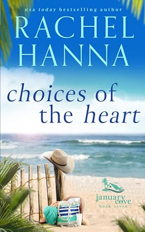 choices of the heart 1st edition rachel hanna 195333444x, 978-1953334442