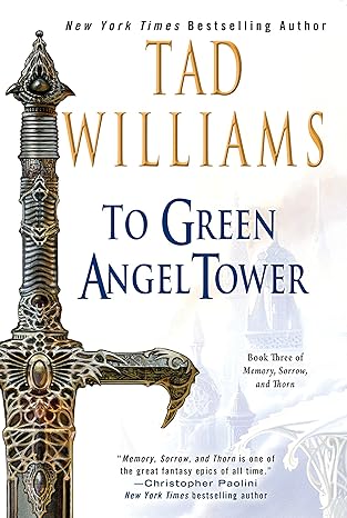 to green angel tower book three of memory sorrow and thorn  tad williams 9780756402983
