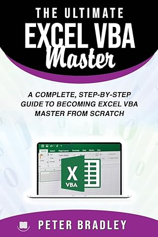 the ultimate excel vba master a complete step by step guide to becoming excel vba master from scratch 1st