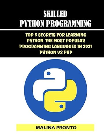 skilled python programming top 5 secrets for learning python the most popular programming languages in 2021