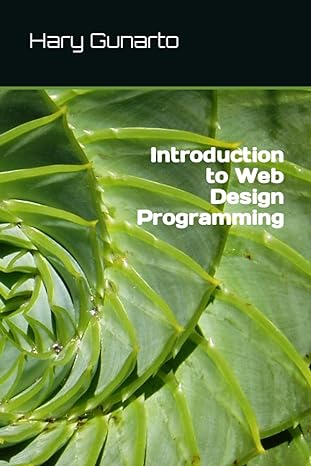 introduction to web design programming 1st edition hary gunarto 979-8390765753