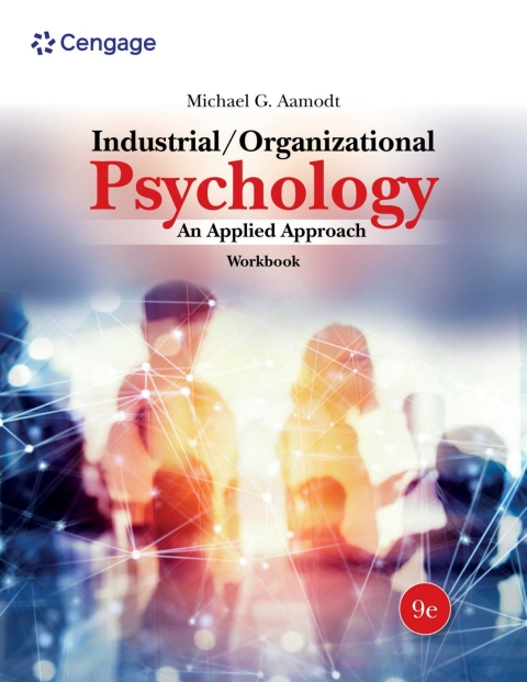 industrial organizational psychology an applied approach 9th edition michael g. aamodt 035765840x,