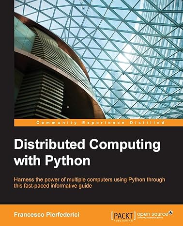 distributed computing with python harness the power of multiple computers using python through this fast