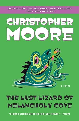 the lust lizard of melancholy cove 1st edition christopher moore 0060735457, 978-0060735456