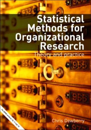 statistical methods for organizational research theory and practice 1st edition chris dewberry 041533425x,