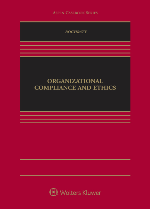 organizational compliance and ethics 2nd edition babak boghraty 1543802850, 9781543802856
