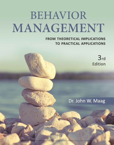 behavior management from theoretical implications to practical applications 3rd edition john w.maag