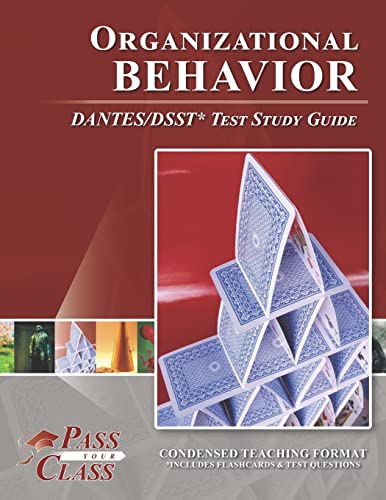 organizational behavior dantes dsst test study guide 1st edition passyourclass , daniel furca , breely crush