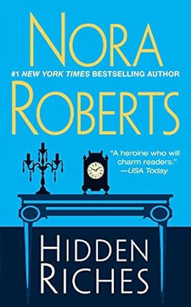 hidden riches 1st edition nora roberts 9780515152951, 978-0515152951
