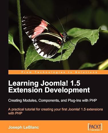 learning joomla 1.5 extension development creating modules components and plug ins with php 1st edition