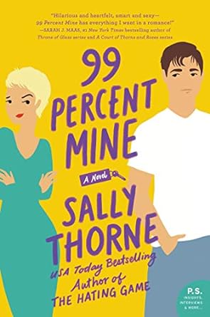 99 percent mine a novel  sally thorne 0062439618, 978-0062439611