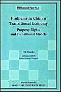 problems in china s transitional economy property rights and transitional models 1st edition xiaobo hu