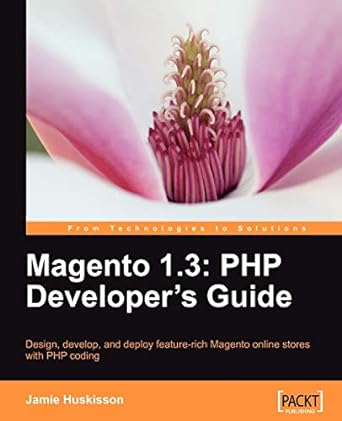 magento 1.3 php developers guide 1st edition jamie huskisson 1847197426, 978-1847197429