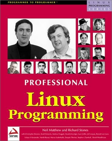 professional linux programming 1st edition neil matthew and richard stones, brad clements, andrew froggatt,