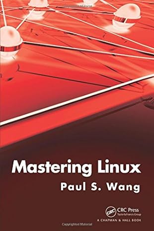 mastering linux 1st edition paul s. wang 1439806861, 978-1439806869