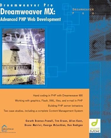 dreamweaver mx advanced php web development 1st edition gareth downes powell, tim green, allan kent, bruno