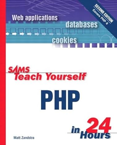 sams teach yourself php in 24 hours 2nd edition matt zandstra 0672323117, 978-0672323119