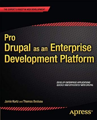 pro drupal as an enterprise development platform 1st edition jamie kurtz, thomas besluau 1430260041,
