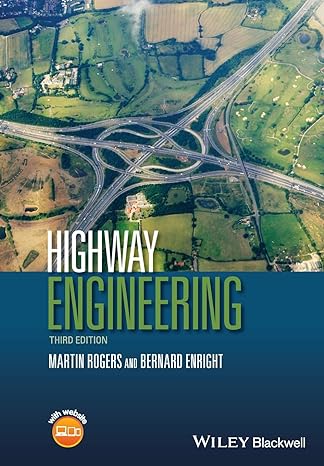 highway engineering 3rd edition martin rogers, bernard enright 1118378156, 978-1118378151