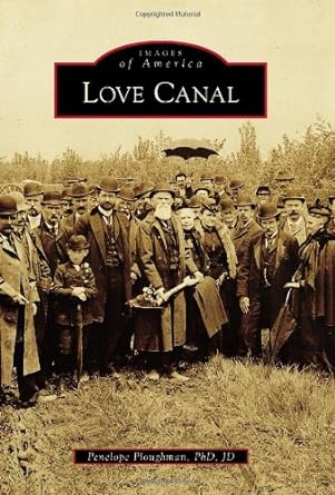 images of america love canal 1st edition penelope ploughman 0738575607, 978-0738575605