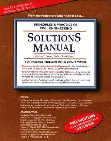 solutions manual principles and practice of civil engineering for practice problem in the civil preview 1st