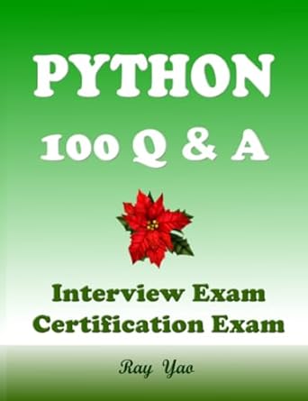 python examination interview exam certification exam 1st edition ray yao , raspberry d. docker b09jvg6xbg,