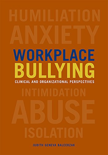 workplace bullying clinical and organizational perspectives 1st edition judith geneva balcerzak 0871014904,