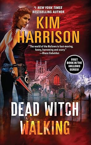 dead witch walking 4th printing edition kim harrison 0060572965, 978-0060572969