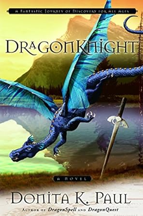 dragonknight  donita k. paul 9781400072507, 978-1400072507