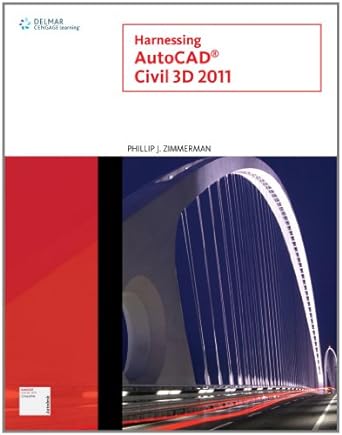 harnessing autocad civil 3d 2011 1st edition phillip j. zimmerman 1111137919, 978-1111137915
