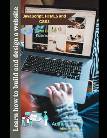 learn how to build and design a website javascript html5 and css3 1st edition azhar abbas 979-8865359609