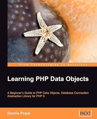 learning php data objects a beginner s guide to php data objects database connection abstraction library for