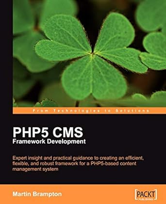 php 5 cms framework development 1st edition martin brampton 1847193579, 978-1847193575