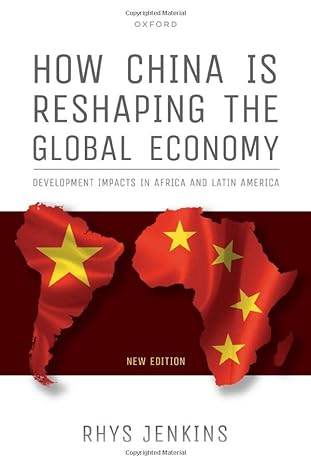 how china is reshaping the global economy development impacts in africa and latin america 2nd edition rhys