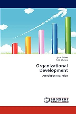 organizational development association expansion 1st edition ujjwal sahoo ,t. k. ghelani 3659187976,