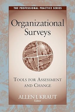 organizational surveys tools for assessment and change 1st edition allen i. kraut 0787902349, 978-0787902346