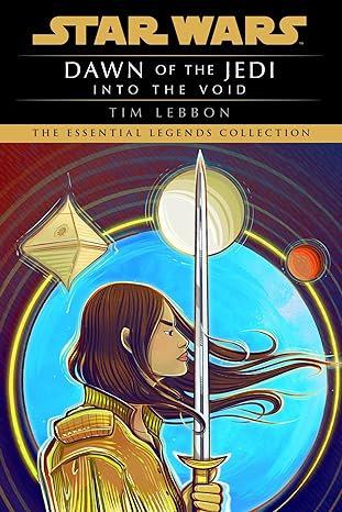into the void star wars legends 1st edition tim lebbon 0593599470, 978-0593599471