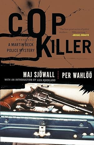 cop killer a martin beck police mystery 2nd edition maj sjowall ,per wahloo 0307390896, 978-0307390899