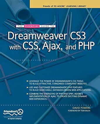the essential guide to dreamweaver cs3 with css ajax and php 1st edition david powers 1590598598,