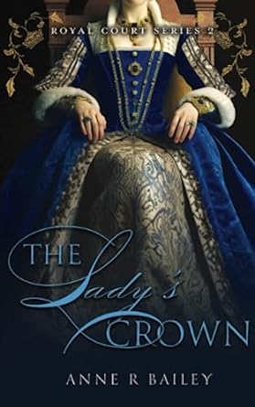 the lady s crown 1st edition anne r bailey ,vanessa ricci-thode 979-8627688640