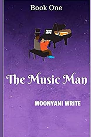 the music man  moonyani write 1726802590, 978-1726802598